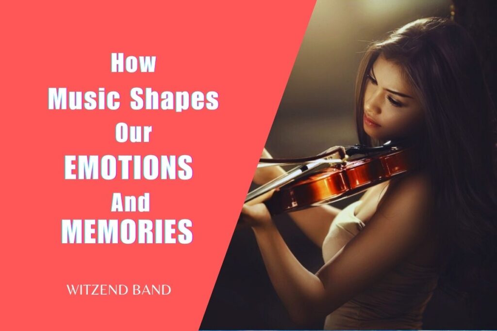 How Music Shapes Our Emotions and Memories