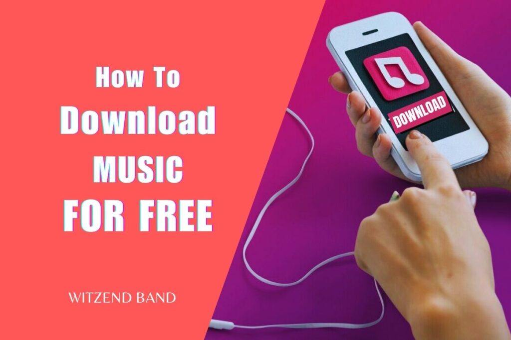 How To Download Music For Free